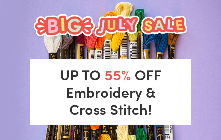 Up to 55% off Embroidery & Cross Stitch!